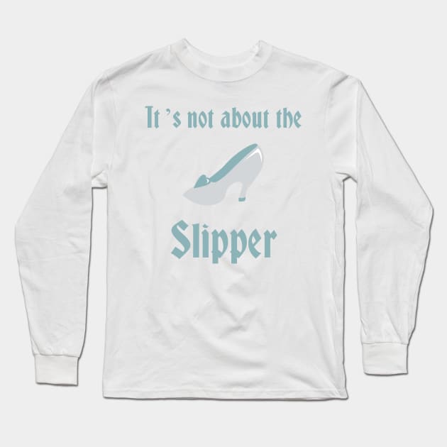 Prince Charming- It's not about the slipper Long Sleeve T-Shirt by Linneke